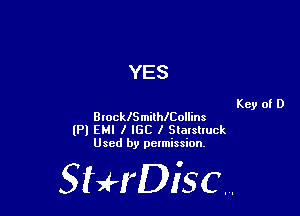 YES

Key of D
Bloclemilthollins

(Pl EM! I IGC I Statsltuck
Used by permission.

SHrDiscr,