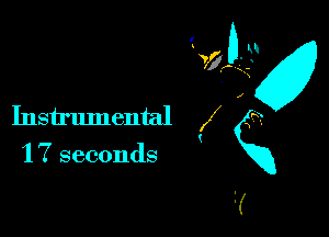 Instrumental ..

(
1 7 seconds