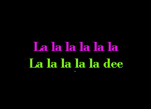La la la la la la

La la la .la la (lee