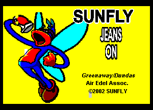 Greenawayfoundas
Air Edel Assoc.

.2002 SUNFLY