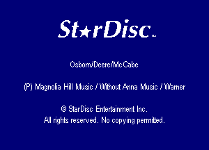 SHrDisc...

OsbomlDeerelMc Cabe

mmmmmmmmmmmlwm

(9 StarDIsc Entertaxnment Inc.
NI rights reserved No copying pennithed.