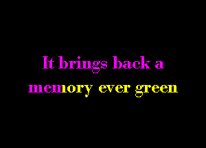 It brings back a

memory CV 61' green