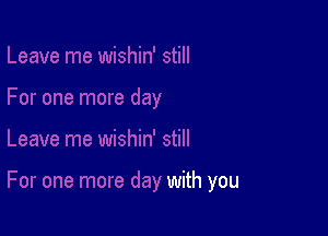 with you