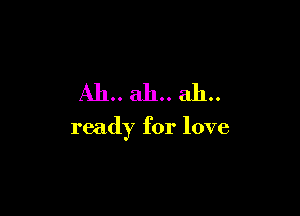 ready for love