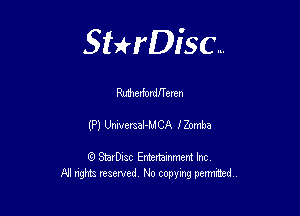 Sthisc...

MerfordfTeren

(P) UniversaI-M CA onmba

StarDisc Entertainmem Inc
All nghta reserved No copying pennmed