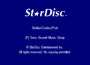 Sterisc...

SheltoniCOnlenyyle

(P) Sony (303ml Mum Group

G) StarD-ac Entertamment Inc
All nghbz reserved No copying permithed,