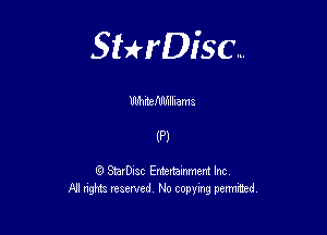 Sterisc...

Mneftnfulhama

(P)

Q StarD-ac Entertamment Inc
All nghbz reserved No copying permithed,