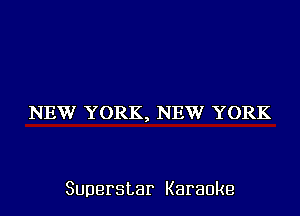 INEVV'YCHRKQINEVV'YCHKK

Superstar Karaoke