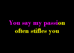 Yo
u
s
a
)7
m
Y P
a
s

s

i

o
n

0ft W
e
'n
Jail
q
0
u