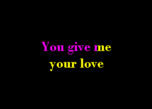 Youg veIne

yourlove