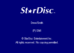Sterisc...

meiSmfh

(P) EMI

Q StarD-ac Entertamment Inc
All nghbz reserved No copying permithed,
