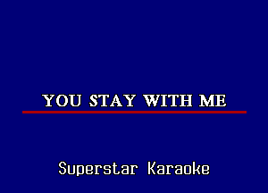YTJEISTVXY'VVITPIBJE

Superstar Karaoke