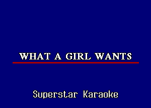 YVILAT AIGIRl.VVAdHTS

Superstar Karaoke