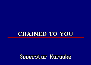 CEUXHHEI)1K)'YCHJ

Superstar Karaoke