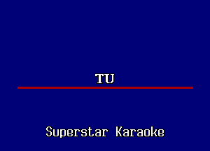 Superstar Karaoke