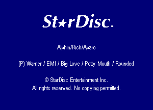 SHrDisc...

NphmlRJcthpam

(PlrhmalEullBagLovelPotlemm1Rmmded

(9 StarDIsc Entertaxnment Inc.
NI rights reserved No copying pennithed.