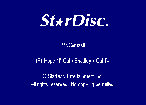 Sterisc...

MC Comaau

(P)HopeNCaUMeyICalN

Q StarD-ac Entertamment Inc
All nghbz reserved No copying permithed,