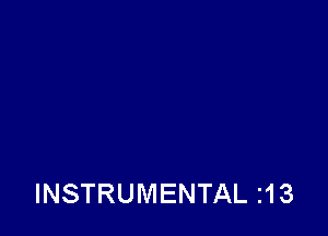 INSTRUMENTAL I13