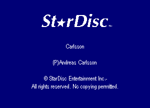 Sterisc...

Cadaaon

(PWaa Cedaaon

Q StarD-ac Entertamment Inc -
All nghbz reserved No copying permithed,