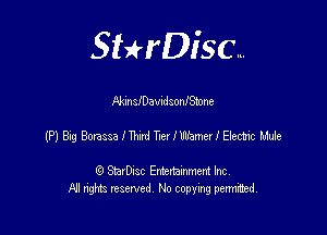 SHrDisc...

NunleavndsonfStone

(PlBsgBorassalnadTmIWamerlBeccicme

(9 StarDIsc Entertaxnment Inc.
NI rights reserved No copying pennithed.