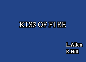 KISSOFFIRE