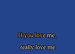 Ifyoulovelne,

reaHylovelne