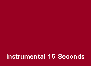 Instrumental 15 Seconds