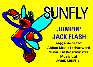 JUMPIN'

JACK FLASH