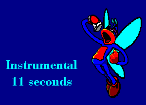 Instrumental
'11 seconds