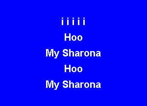 My Sharona

Hoo
My Sharona