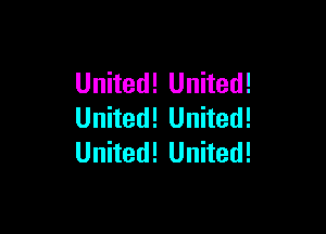 United! United!

United! United!
United! United!