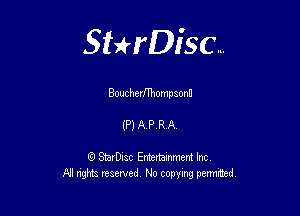 Sterisc...

Bout hevIThc-mpsonu

(PlAPRA

Q StarD-ac Entertamment Inc
All nghbz reserved No copying permithed,