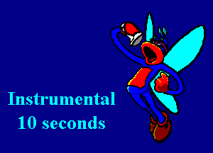 Instrumental
10 seconds

910-31
ng
Ea?
31kg,