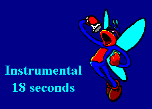 Instrumental
18 seconds

97 0-31
ng
(26
k),