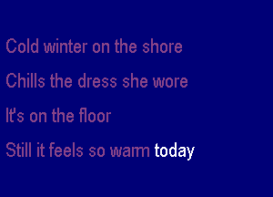 today