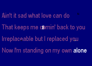 alone