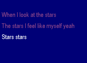 Stars stars