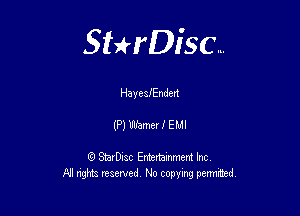 Sterisc...

Haycstnden

(PJWEmefIEMI

Q StarD-ac Entertamment Inc
All nghbz reserved No copying permithed,