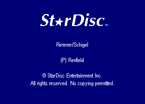 Sterisc...

RammeU'Sc hugel

(P) Rerfeid

Q StarD-ac Entertamment Inc
All nghbz reserved No copying permithed,
