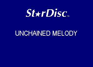 Sthisa.

UNCHAINED MELODY