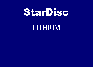 Starlisc
LITHIUM