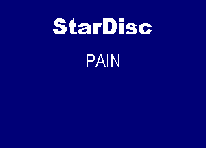 Starlisc
PAIN