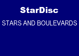 Starlisc
STARS AND BOULEVARDS