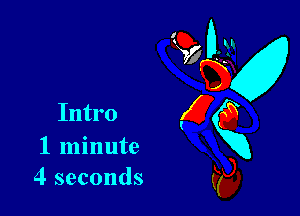 1 minute
4 seconds