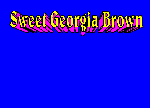 Sweet Georgia Brown