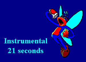 Instrumental
21 seconds