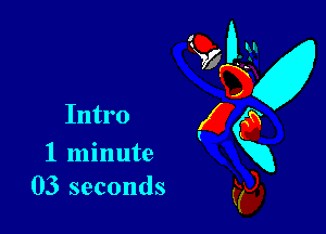 1 minute
03 seconds