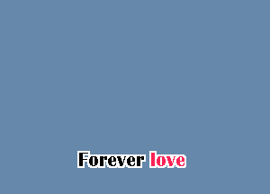 Forever love
