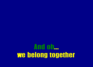 And on...
E18 belong IOQBIIIBI'