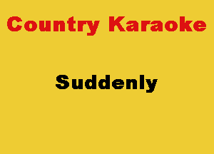 Colmmrgy Kamoke

Suddenlly